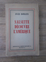 Anticariat: Jules Romains - Salsette decouvre l'Amerique