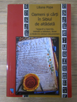 Liliana Popa - Oameni si carti in Sibiul de altadata