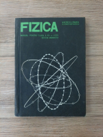 M. Petrescu-Prahova - Fizica. Manual pentru clasa a XII a liceu, sectia umanista