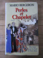 Mario Bergeron - Perles et Chapelet