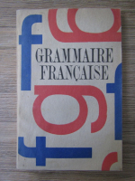 Mircea Ionita - Grammaire francaise