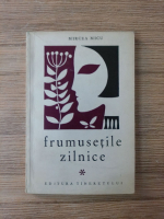 Mircea Micu - Frumusetile zilnice