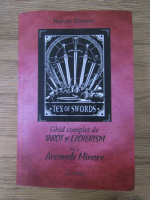 Anticariat: Naran Gheser - Ghid complet de tarot si ezoterism, volumul 2. Arcanele Minore