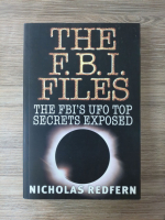 Nicholas Redfern - The FBI files. The FBI's UFO top secrets exposed