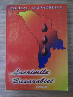 Nicolae Leonachescu - Lacrimile Basarabiei