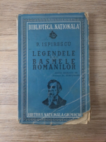 Petre Ispirescu - Legendele sub basmele romanilor