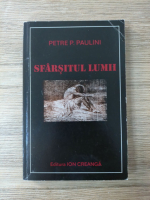 Petre P. Paulini - Sfarsitul lumii