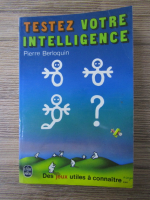 Pierre Berloquin - Testez votre intelligence