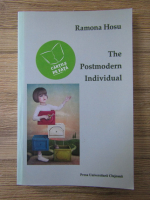 Ramona Hosu - The postmodern individual