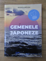Rodica Matusa - Gemenele japoneze