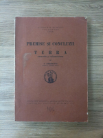S. Mehedinti - Premise si concluzii la Terra. Amintiri si marturisiri (1946)