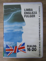Sa invatam limba engleza fulger. Dialog 16-20 (manual, 8 casete audio)