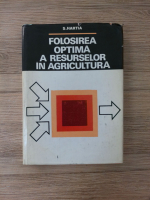 Serghie Hartia - Folosirea optima a resurselor in agricultura