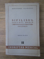 Sifilisul, sancrul moale, limfogranulomatoza inguinala