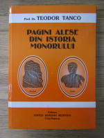 Teodor Tanco - Pagini alese din istoria monorului