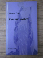 Violetta Petre - Poeme violete