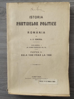A. D. Xenopol - Istoria partidelor politice in Romania, vol 1, partea 2. De la 1848 pana la 1866
