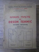A. Diceanu, M. Sarbu - Manual practic de desen tehnic. Metoda intuitiva