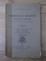 A. Einstein - La theorie de la relativite. Restreinte et generalisee (1921)