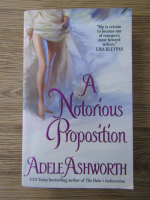 Adele Ashworth - A notorious proposition
