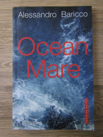 Alessandro Baricco - Ocean Mare