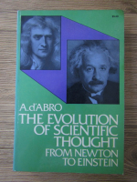 Aram DAbro - The evolution of scientific thought: From Newton to Einstein