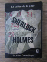 Arthur Conan Doyle - Sherlock Holmes. La vallee de la peur