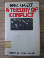 Brian Crozier - A theory of conflict