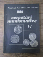 Cercetari numismatice (volumul VI)