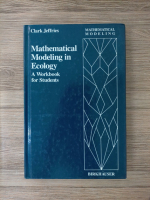 Clark Jeffries - Mathematical modeling in ecology
