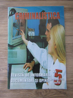 Criminalistica. Revista de informare, documentare si opinii, nr. 5, septembrie 2005, vol VII