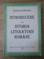 Elvira Sorohan - Introducere in istoria literaturii romane