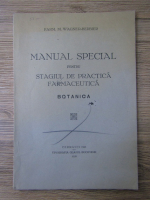 Anticariat: Farm. M. Wagner Berbier - Maual special pentru stagiul de practica farmaceutica. Botanica