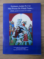 Fecioara astazi pe cel mai presus de fiinta naste...colinde, poezii si scenete de Craciun