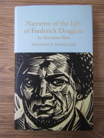 Frederick Douglass - Narrative of the life od Frederick Douglass. An american slave