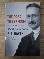 Friedrich A. Hayek - The road to serfdom