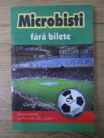 George Ganescu - Microbisti fara bilete