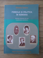 Ghizela Cosma - Femeile si politica in Romania