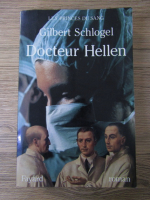 Gilbert Schlogel - Docteur Hellen