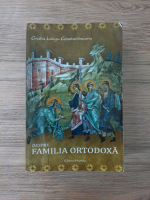Gratia Lungu Constantineanu - Despre familia ortodoxa