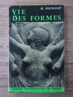 Henri Focillon - Vie des formes