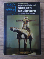 Herbert Read - A concise history of Modern Sculpture. 339 plates, 49 in colour