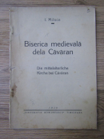 Ioachim Miloia - Biserica medievala cela Cavaran (1930)