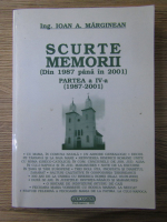 Ioan Marginean - Scurte memorii (din 1987 pana in 2001)