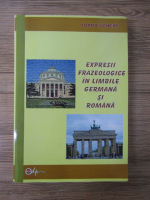 Ioana Scherf - Expresii frazeologice in limbile germana si romana