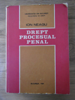 Ion Neagu - Drept procesual penal