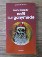 Isaac Asimov - Noel sur ganymede