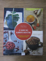 Isabelle Boffelli - Le guide des aliments bien-etre