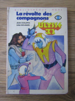 Jean Chalopin, Nina Wolmark - Ulysse 31. La revolte des compagnons