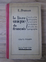 L. Dumas - Le livre unique de francais (1931)